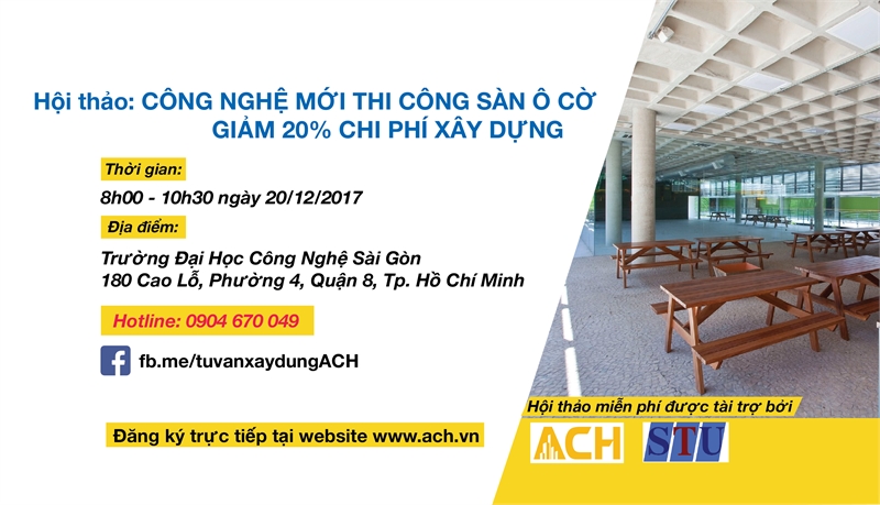 Hội Thảo Công Nghệ Mới Thi Công Sàn Ô Cờ Giảm 20% Chi Phí Xây Dựng